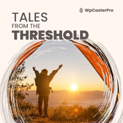 Tales from the Threshold